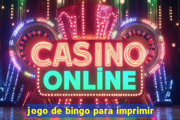 jogo de bingo para imprimir