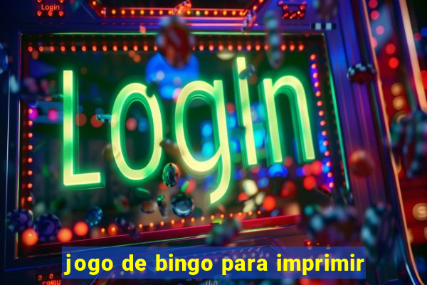 jogo de bingo para imprimir