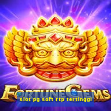 slot pg soft rtp tertinggi