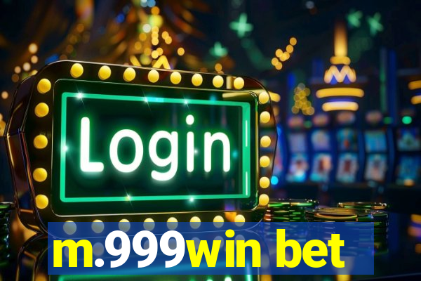 m.999win bet