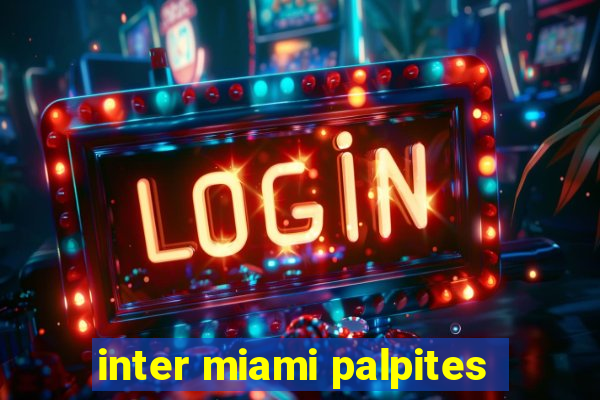 inter miami palpites