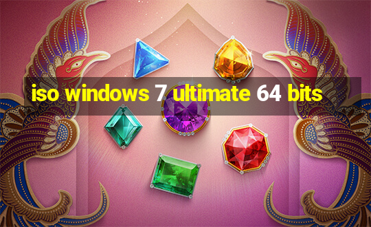 iso windows 7 ultimate 64 bits