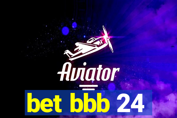 bet bbb 24