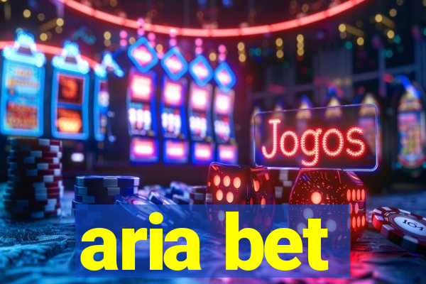 aria bet