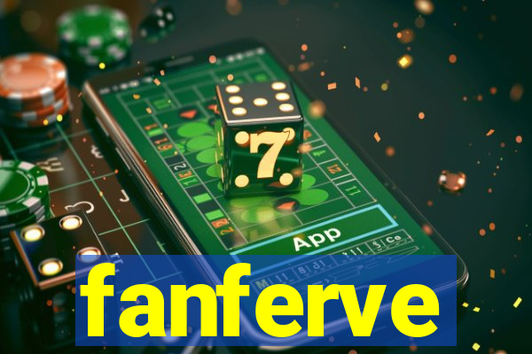 fanferve