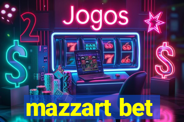 mazzart bet