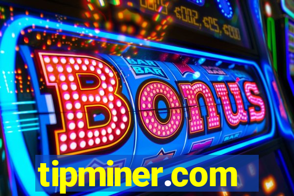 tipminer.com