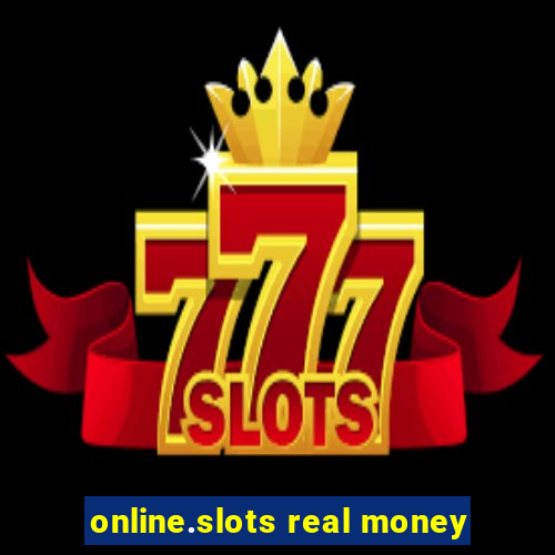 online.slots real money