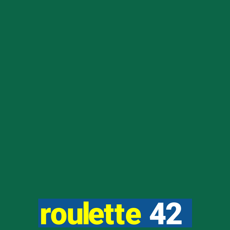 roulette 42