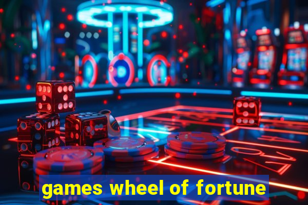 games wheel of fortune