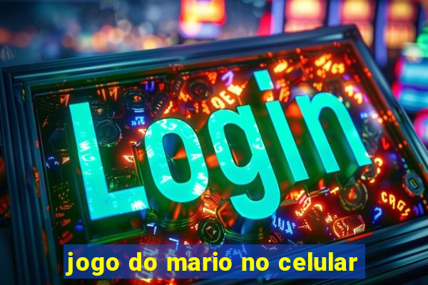 jogo do mario no celular