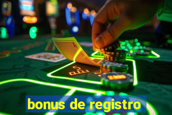 bonus de registro