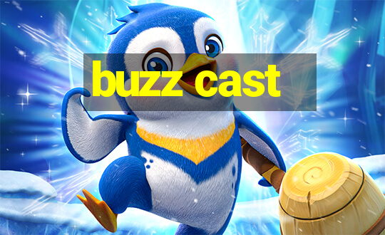 buzz cast