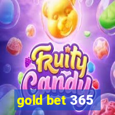 gold bet 365