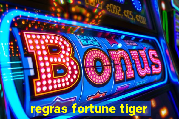 regras fortune tiger