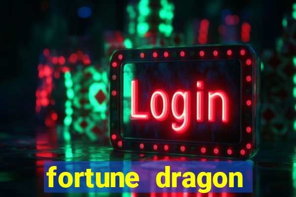 fortune dragon ganho certo demo