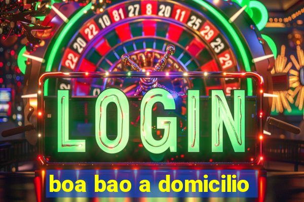 boa bao a domicilio