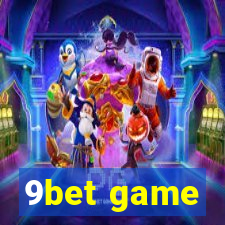 9bet game