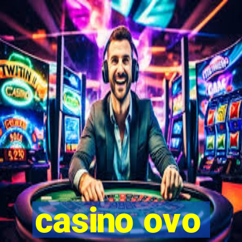 casino ovo