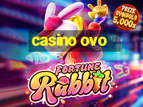 casino ovo