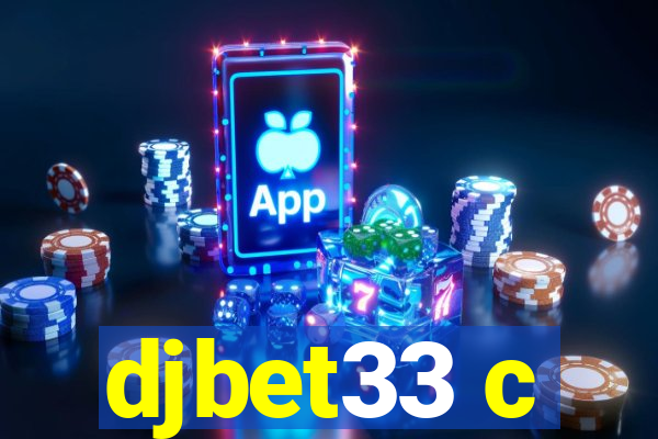 djbet33 c