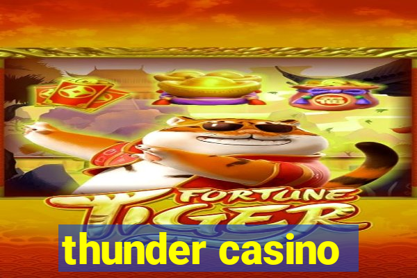 thunder casino