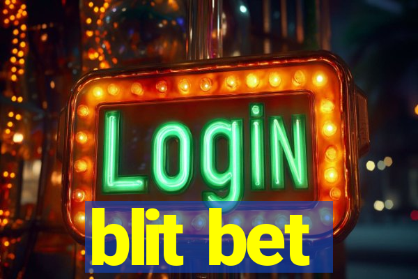 blit bet