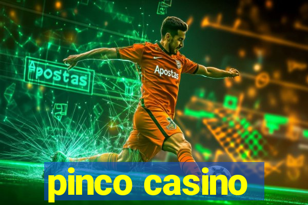 pinco casino