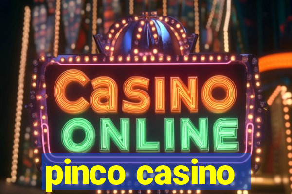 pinco casino