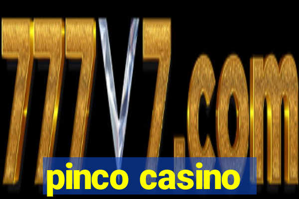 pinco casino