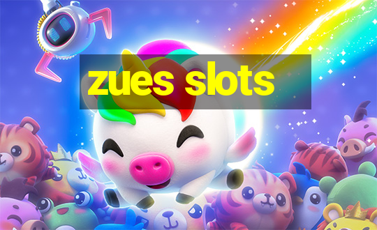 zues slots