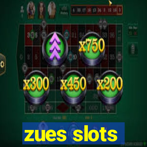 zues slots