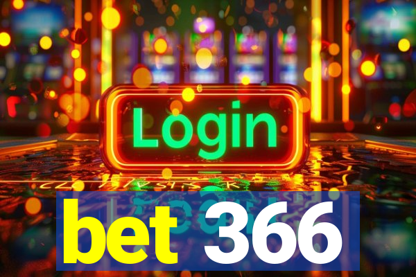 bet 366