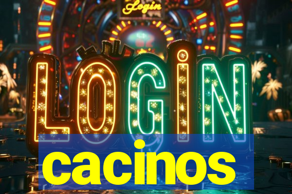 cacinos