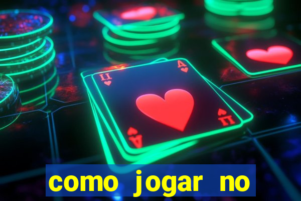 como jogar no esporte bet