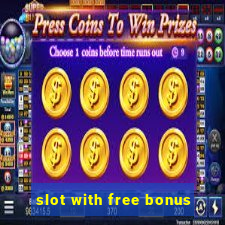 slot with free bonus