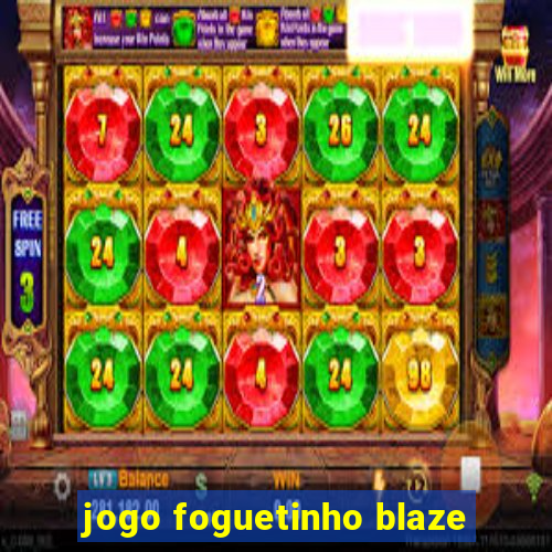 jogo foguetinho blaze