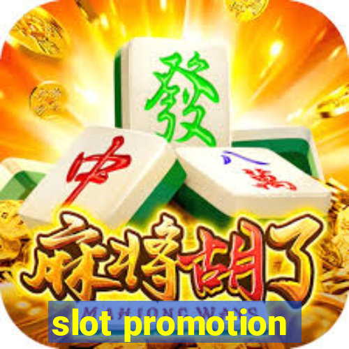 slot promotion