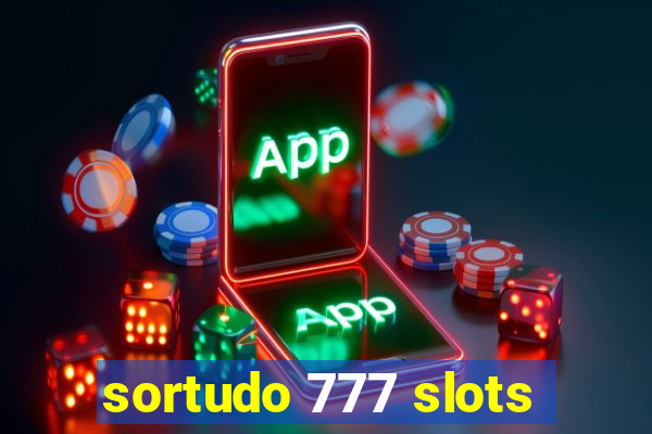 sortudo 777 slots