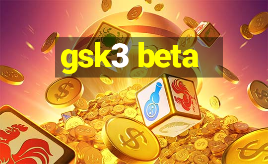 gsk3 beta