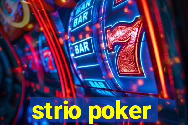 strio poker