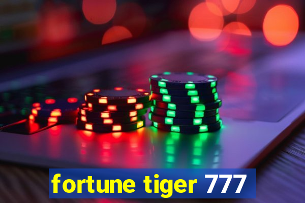 fortune tiger 777