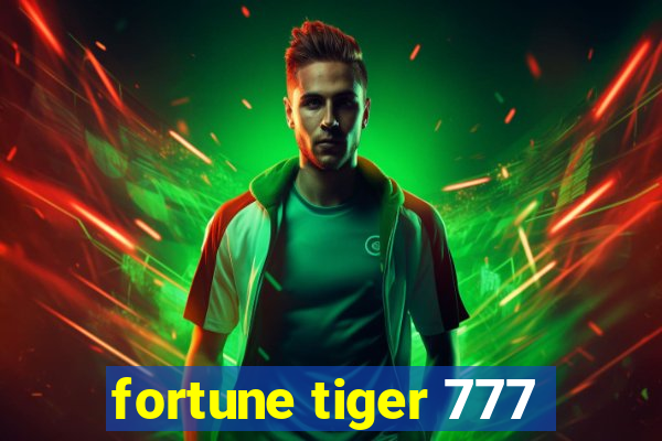 fortune tiger 777