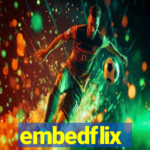 embedflix