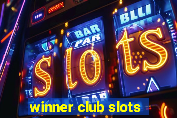 winner club slots