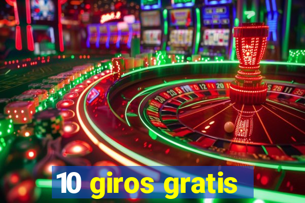 10 giros gratis