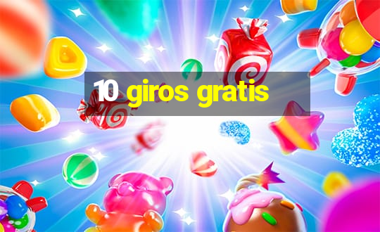 10 giros gratis