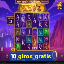 10 giros gratis