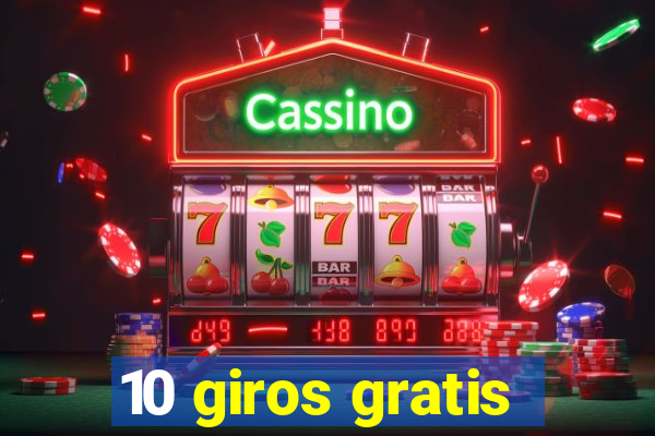 10 giros gratis