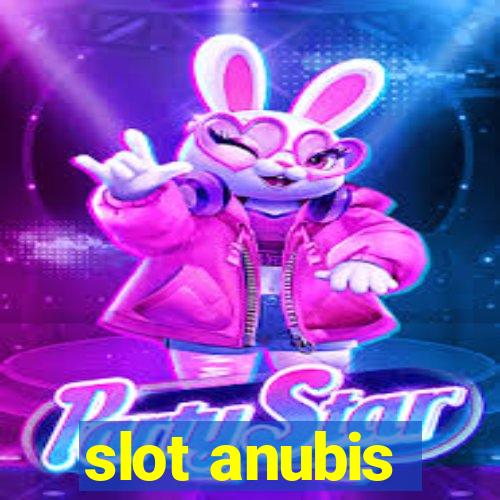 slot anubis